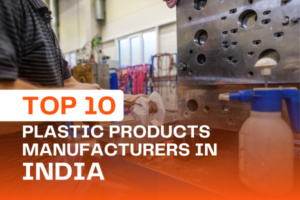 Top 10 Injection molding Plastic Products Manufacturer in India